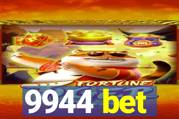 9944 bet